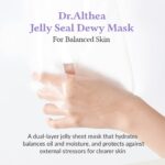 DR. ALTHEA - Jelly Seal Dewy Mask – Masca Hidratare Intensă și Echilibrare 28g - imagine 3